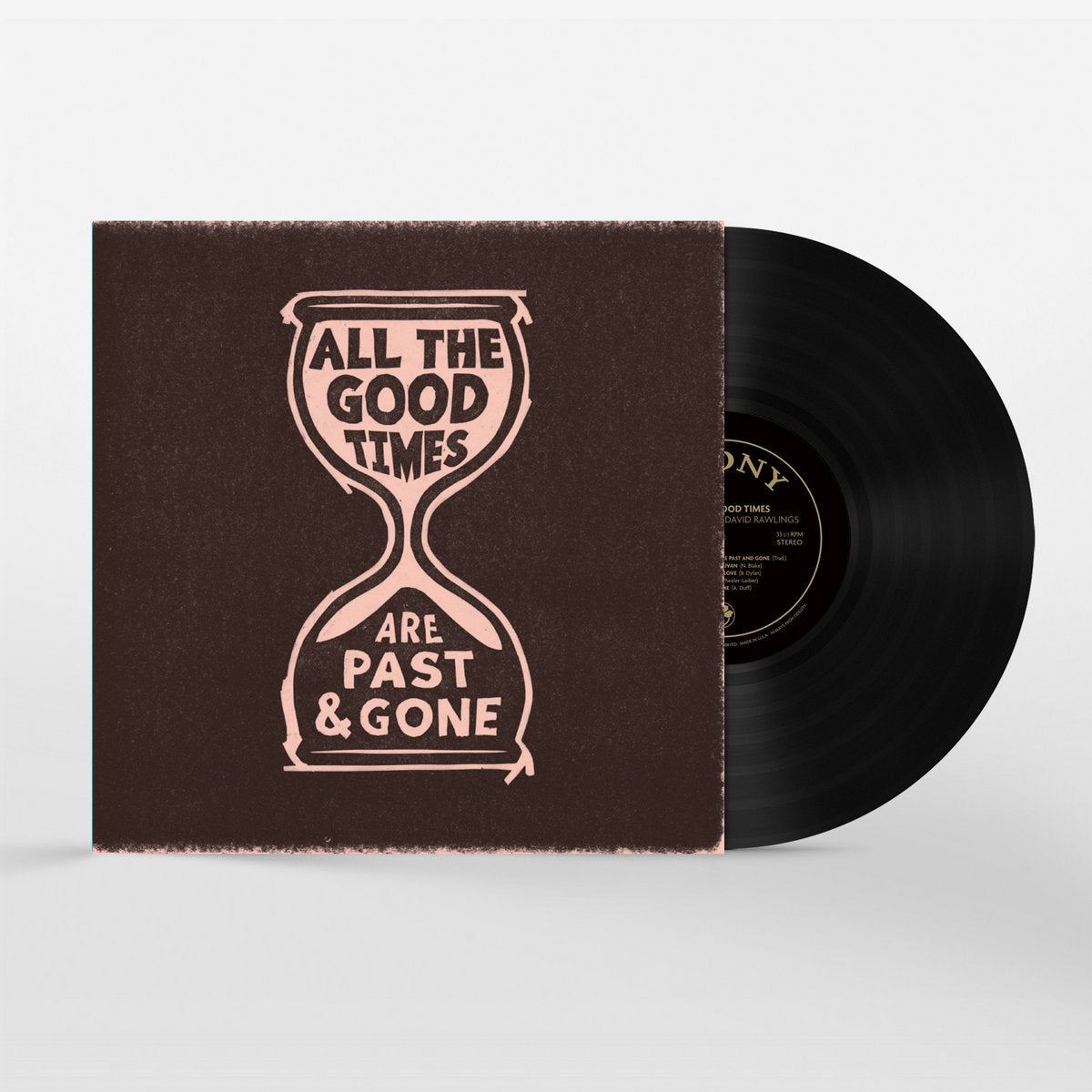 Gillian Welch & David Rawlings - All The Good Times (Are Past & Gone) Vinyl LP Reissue